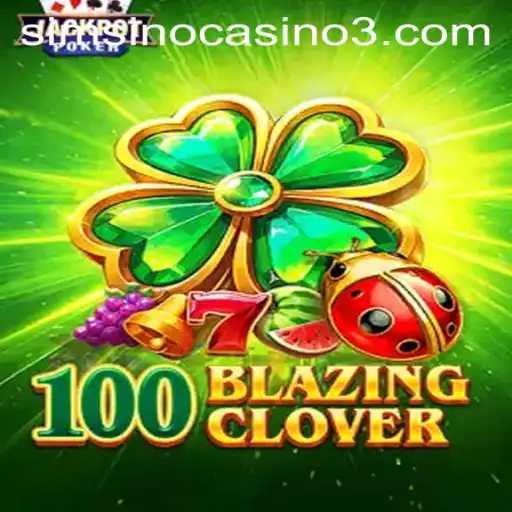 Discover the Thrills of 100BlazingClover at Tiger.bet